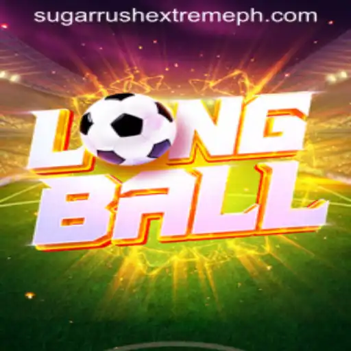 LongBall: A Sweet Journey with Sugar Rush Extreme