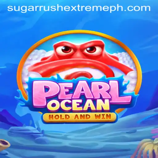 PearlOcean: A Dive into Sugar Rush Extreme
