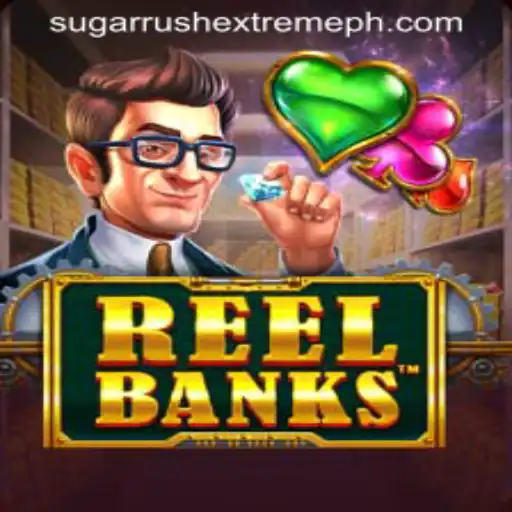ReelBanks: The Exciting World of Sugar Rush Extreme