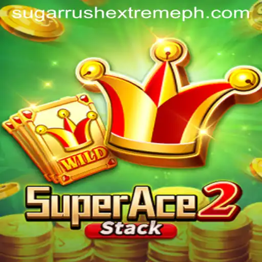 SuperAce2: Unleashing the Excitement of Sugar Rush Extreme