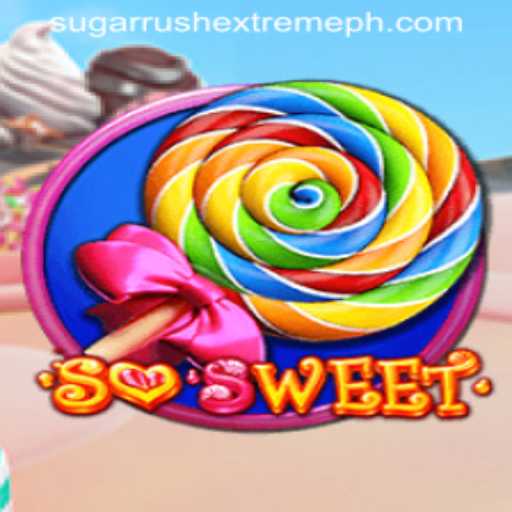 SoSweet: The Ultimate Sugar Rush Extreme Adventure