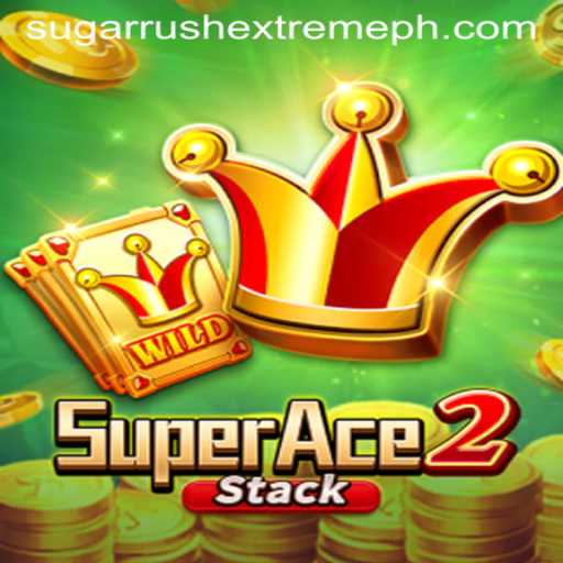 SuperAce2: Unleashing the Excitement of Sugar Rush Extreme