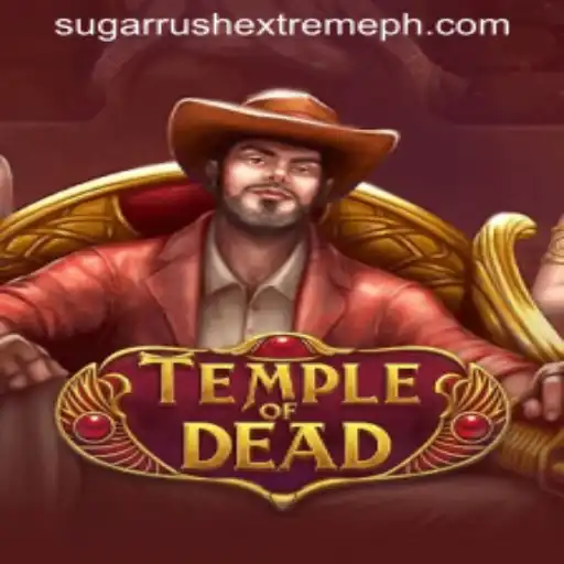 Exploring TempleofDead: The Adventurous Expedition and the Sugar Rush Extreme